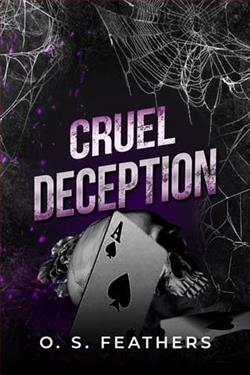 Cruel Deception by O.S. Feathers
