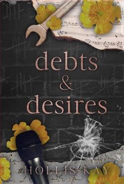 Debts and Desires by Hollis Kay