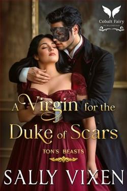 A Virgin for the Duke of Scars by Sally Vixen