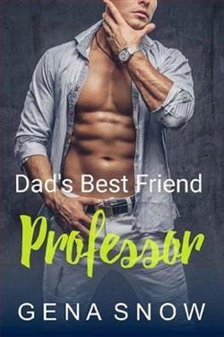 Dad's Best Friend Professor by Gena Snow
