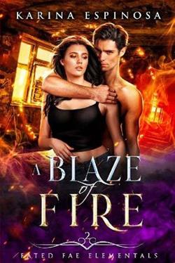 A Blaze of Fire by Karina Espinosa