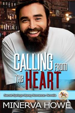 Calling from the Heart by Minerva Howe