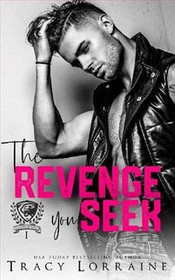 The Revenge You Seek by Tracy Lorraine