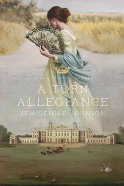 A Torn Allegiance by Jen Geigle Johnson