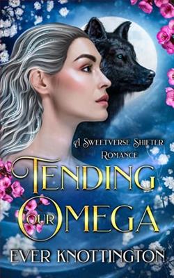 Tending Our Omega by Ever Knottington