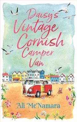 Daisy's Vintage Cornish Camper Van by Ali McNamara