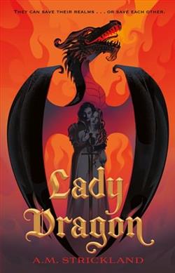 Lady Dragon by A.M. Strickland