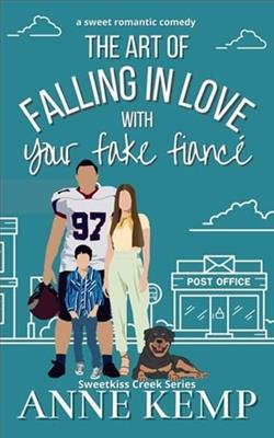 The Art of Falling in Love with Your Fake Fiancé by Anne Kemp