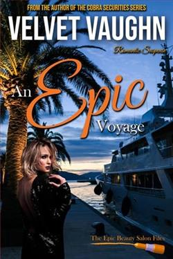 An Epic Voyage by Velvet Vaughn