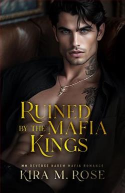 Ruined By the Mafia Kings by Kira M. Rose