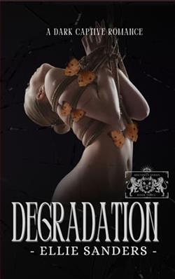 Degradation by Ellie Sanders