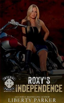 Roxy's Independence by Liberty Parker