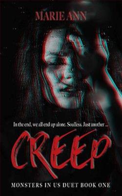 Creep by Marie Ann