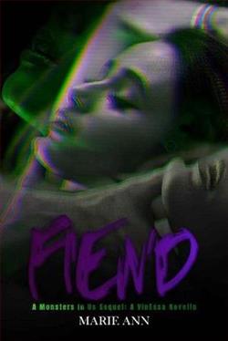 Fiend by Marie Ann
