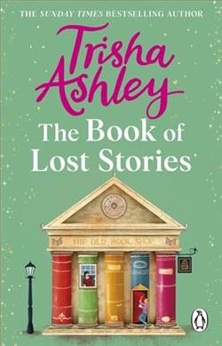 The Book of Lost Stories by Trisha Ashley