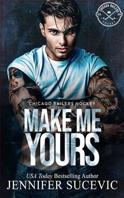 Make Me Yours by Jennifer Sucevic