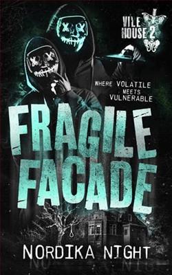 Fragile Facade by Nordika Night
