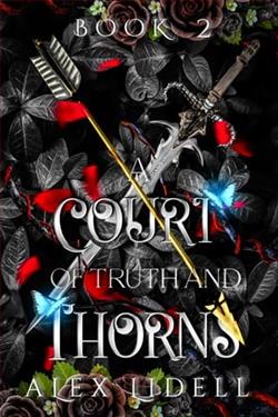 A Court of Truth and Thorns by Alex Lidell