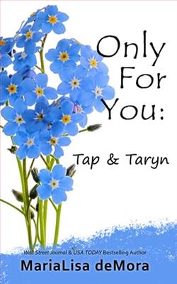 Only for You: Tap and Taryn by MariaLisa deMora