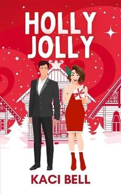Holly Jolly by Kaci Bell