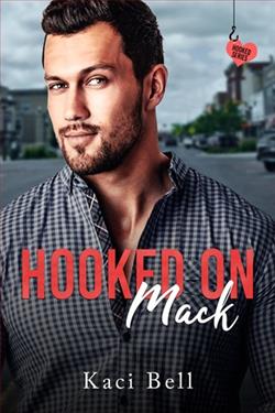 Hooked on Mack by Kaci Bell