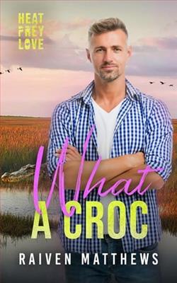 What A Croc by Raiven Matthews