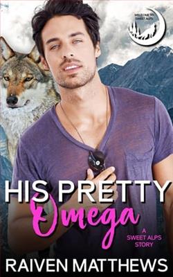 His Pretty Omega by Raiven Matthews