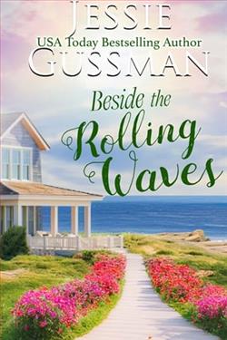 Beside the Rolling Waves by Jessie Gussman