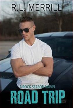 Road Trip by R.L. Merrill