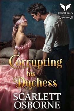 Corrupting his Duchess by Scarlett Osborne