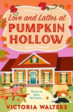 Love and Lattes at Pumpkin Hollow by Victoria Walters