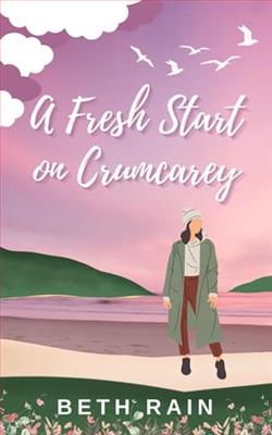 A Fresh Start on Crumcarey by Beth Rain