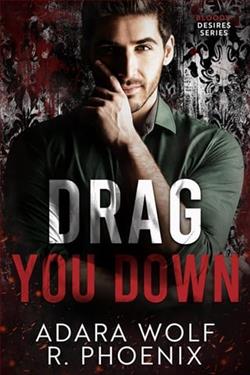 Drag You Down by Adara Wolf