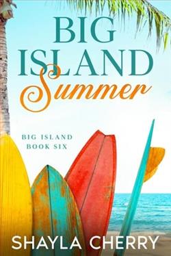 Big Island Summer by Shayla Cherry