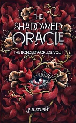 The Shadowed Oracle by R.B. Sturn