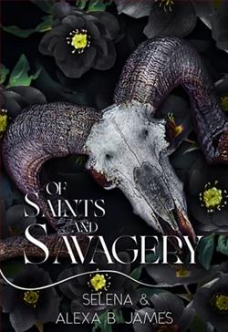 Of Saints & Savagery by Selena