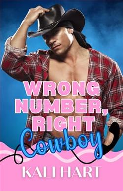 Wrong Number Right Cowboy by Kali Hart