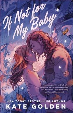 If Not for My Baby by Kate Golden