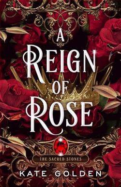 A Reign of Roses by Kate Golden