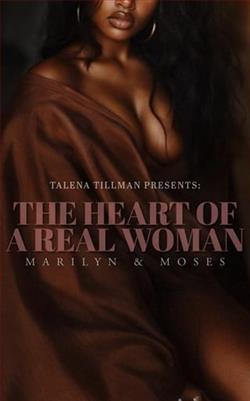 The Heart Of A Real Woman by Talena Tillman