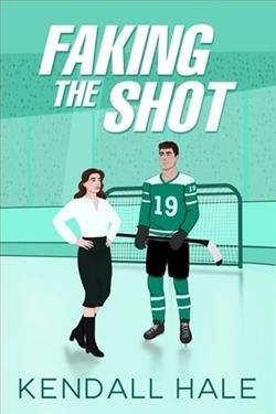 Faking the Shot by Kendall Hale