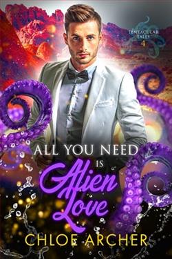 All You Need is Alien Love by Chloe Archer