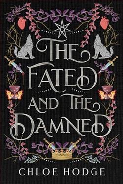 The Fated and the Damned by Chloe Hodge