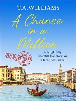 A Chance in a Million by T.A. Williams
