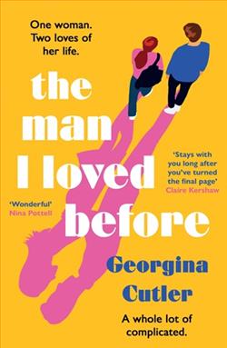 The Man I Loved Before by Georgina Cutler