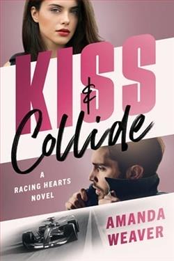 Kiss & Collide by Amanda Weaver