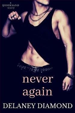 Never Again by Delaney Diamond