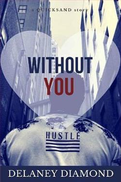 Without You by Delaney Diamond