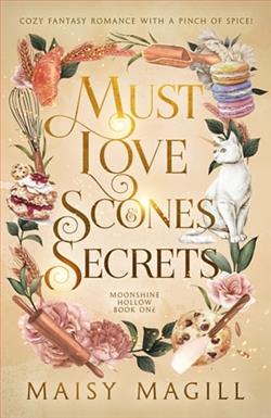 Must Love Scones and Secrets by Maisy Magill