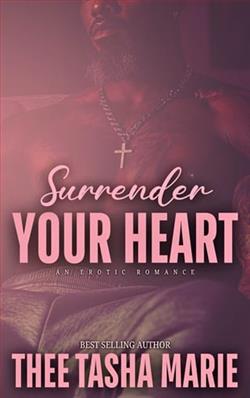 Surrender Your Heart by Thee Tasha Marie